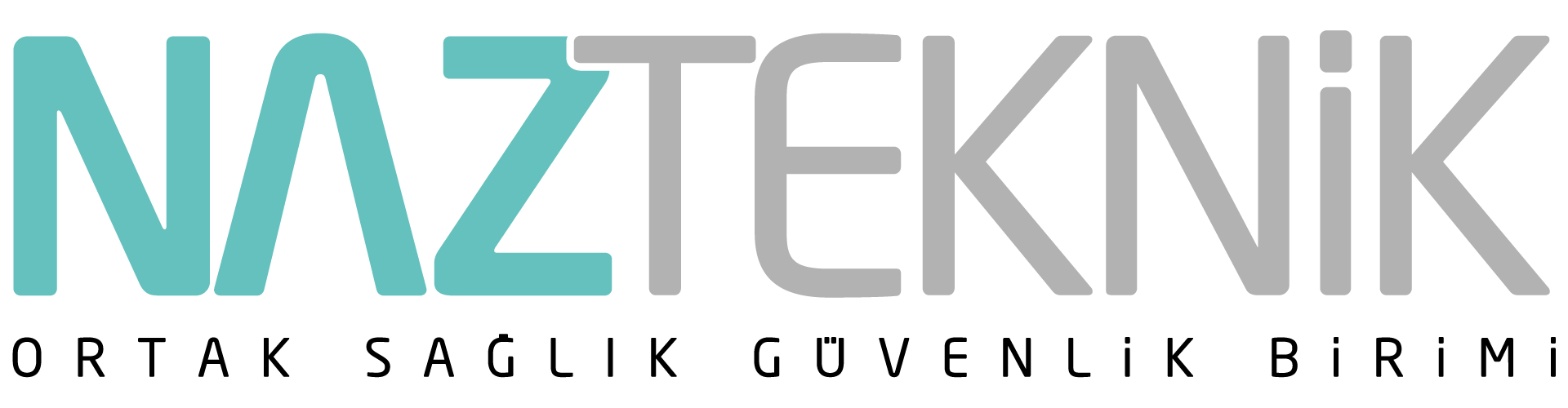 Naz Teknik — Ortak Sağlık Güvenlik Birimi